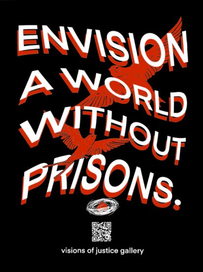A black, red and white print with the words "ENVISION A WORLD WITHOUT PRISONS"