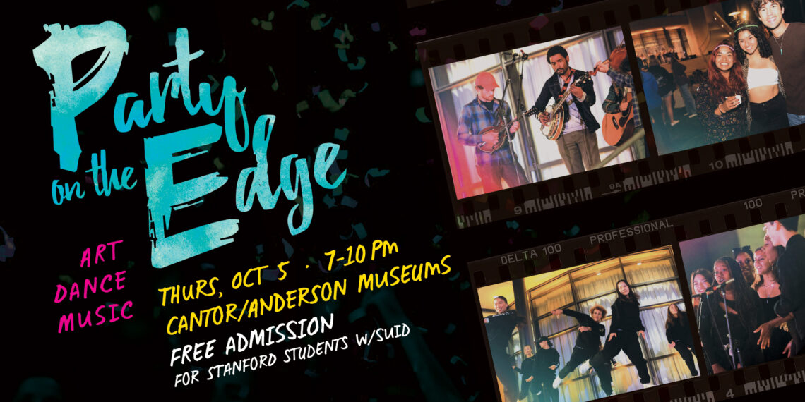 Party on the Edge; Thursday, October 5th at 7pm; Cantor/Anderson Museums